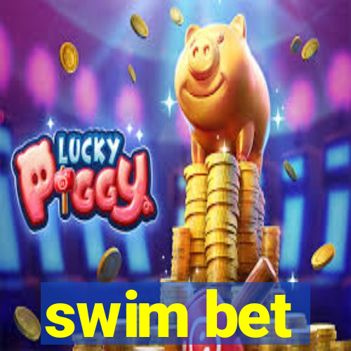 swim bet